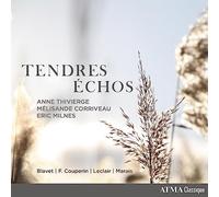 Anne Thivierge – Blavet/F. Couperin/Leclair/Marais: Tendres Échos – CD (2023)