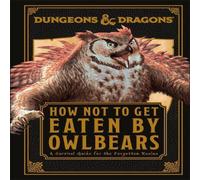 Anne Toole Dungeons & Dragons How Not To Get Eaten by Owlbears Hardback Book Anne Toole Multicolor
