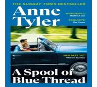 Anne Tyler A Spool of Blue Thread Paperback Book Anne Tyler Multicolor