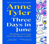 Anne Tyler Three Days in June Paperback Book Anne Tyler Multicolor