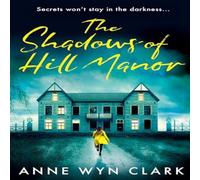 Anne Wyn Clark SHADOWS OF HILL_THRILLER C4 PB Paperback Book Anne Wyn Clark Multicolor
