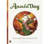Année Day: An Autumn Vibes Coloring Book