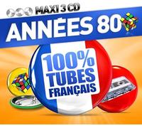 ANNEES 80 100 TUBES FRANCAIS
