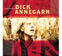 Annegarn, Dick - Le Meilleur De Dick Annegarn