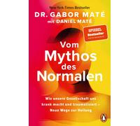 Annegret Hunke- Vom Mythos des Normalen: Wie unsere Gesellschaft uns (Paperback)