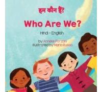 Anneke Forzani Who Are We? (Hindi-English) Paperback Book Anneke Forzani Multicolor
