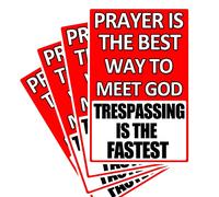 annekilly 4pack No Trespassing Prayer is The Best Way to Meet God Trespassing is The Fastest Vintage Warning Tin Sign Outdoor Home Kitchen Wall Decor Sign 12x8inch