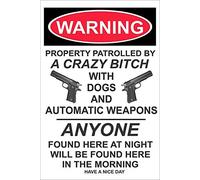 annekilly Metal Sign Aluminum Tin Sign Warning Property Patrolled by a Crazy Outdoor Home Yard Street Garden Garage Door Metal Signs 16x12inch