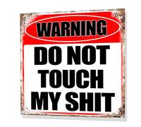 annekilly Vintage Funny Warning Do Not Touch My Sign for Outdoor Home Kitchen Yard Wall Decor Metal Tin Signs 12x12inch