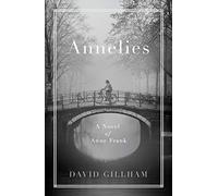 Annelies: A Novel of Anne Frank