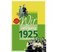 Anneliese Schmo Wir vom Jahrgang 1925 - Kindheit und Jugend - Geschen (Hardback)