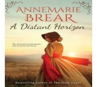 AnneMarie Brear A Distant Horizon Paperback Book AnneMarie Brear Multicolor
