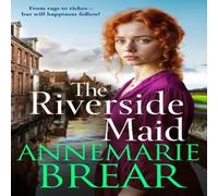 AnneMarie Brear The Riverside Maid Paperback Book AnneMarie Brear Multicolor