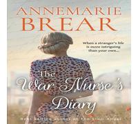 AnneMarie Brear The War Nurse's Diary Paperback Book AnneMarie Brear Multicolor
