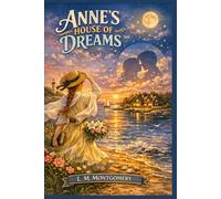 Anne's House of Dreams