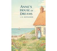 ANNE'S HOUSE OF DREAMS