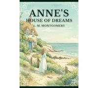 ANNE'S HOUSE OF DREAMS