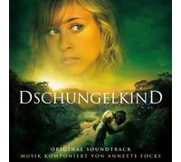 Annette Focks - Dschungelkind-Original Soundtrack