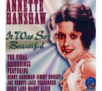 ANNETTE HANSHAW - The Final Recordings
