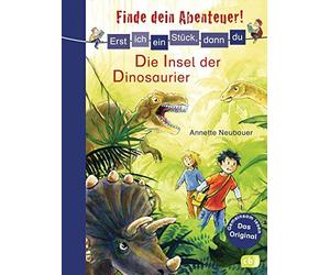 Annette Neubaue Erst ich ein Stück, dann du - Finde dein Abenteuer D (Hardback)