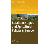 Annette Piorr Rural Landscapes and Agricultural Policies in Europe (Hardback)