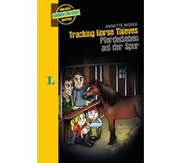 Annette Weber Langenscheidt Krimis für Kids - Tracking Horse Thieves (Hardback)