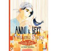 Anni and Bert: A Weaving Story