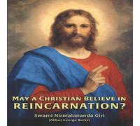 Annie Besant May a Christian Believe in Reincarnation? Paperback Book Annie Besant Multicolor