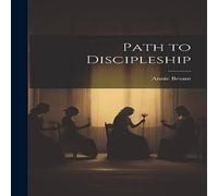 Annie Besant Path to Discipleship Hardcover Book Annie Besant Multicolor