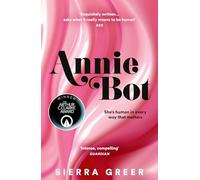 Annie Bot – Winner of the 2025 Arthur C. Clarke Award