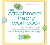 Annie Chen Attachment Theory Workbook Paperback Annie Chen Multicolor
