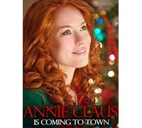 Annie Claus Is Coming To Town