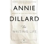 Annie Dillard - Writing Life - Paperback - K245z