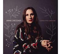 Annie Dressner - Coffee At The Corner Bar (LP) [VINYL]