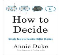 Annie Duke How to Decide Paperback Book in White Annie Duke White