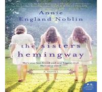 Annie England Noblin Sisters Hemingway, The Paperback Book Annie England Noblin Multicolor