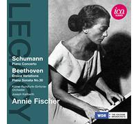 ANNIE FISCHER; JOSEPH KEILBERTH; WDR SINFONIEORCHESTER K?LN - SCHUMANN: PIANO CONCERTO IN A MINOR - BEETHOVEN: EROICA VARIATIONS & PIANO SONATA NO. 30 IN E MAJOR