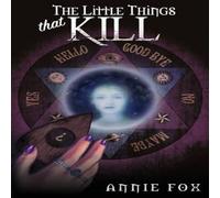 Annie Fox The Little Things That Kill: A Teen Friendship Afterlife Apology Annie Fox Multicolor