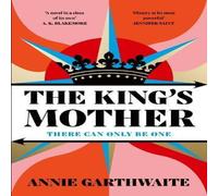 Annie Garthwaite The King's Mother Hardback Book Annie Garthwaite Multicolor