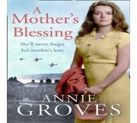 Annie Groves A Mother's Blessing Paperback Book Annie Groves Multicolor
