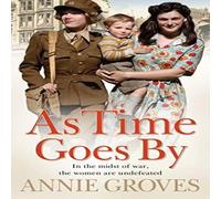 Annie Groves As Time Goes By Book - Paperback Annie Groves Multicolor