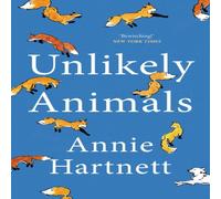 Annie Hartnett Unlikely Animals Paperback Book Annie Hartnett Multicolor