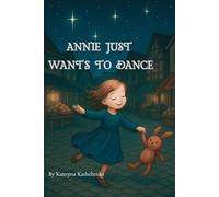 Annie just wants to dance