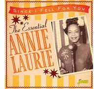 Annie Laurie – The Essential Annie Laurie: Since I Fell for You