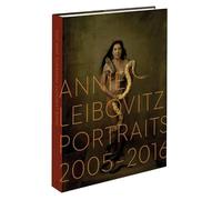 Annie Leibovitz : portraits 2005-2016