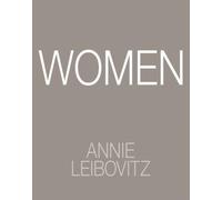 Annie Leibovitz: Women: 2025 Edition