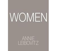 Annie Leibovitz: Women: 2025 Edition