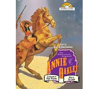 Annie Oakley, Told by Keith Carradine with Music by Los Lobos