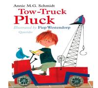 Annie Schmidt Tow-Truck Pluck Book Annie Schmidt Multicolor