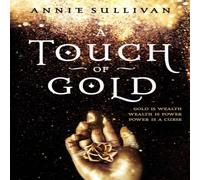 Annie Sullivan A Touch of Gold Paperback Book Annie Sullivan Multicolor